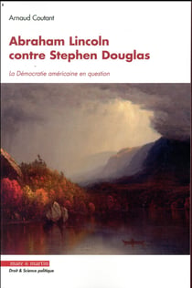 Les débats Lincoln-Douglas 1854-1858