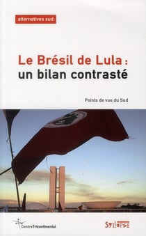 Le Brésil de Lula - un bilan contrasté