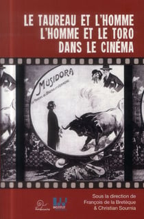 Le taureau et l'homme, l'homme et le toro dans le cinéma