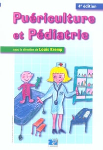 Puericulture et pediatrie 4eme edition