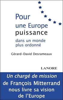 Pour une europe puissance dans un monde plus ordonne - un charge de mission de francois mitterand no