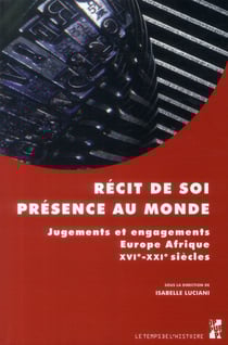 Récit de soi presence au monde