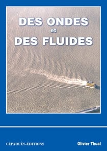 DES ONDES ET DES FLUIDES