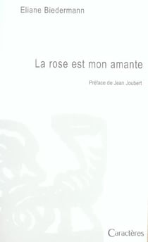 La rose est mon amante