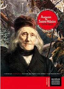 Auguste de Saint-Hilaire (1779-1853) - un botaniste français au Brésil