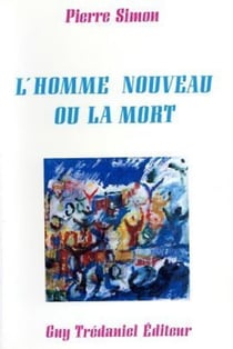 L'homme nouveau ou la mort