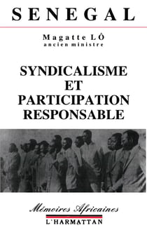 Sénegal - syndicalisme et  participation responsable