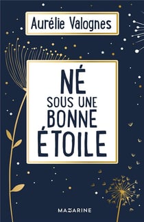 Né sous une bonne étoile - édition collector