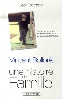 Vincent Bolloré - une histoire de famille