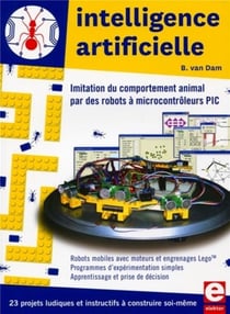 Intelligence artificielle - 23 projets ludiques et instructifs a construire soi-meme. imitation du c