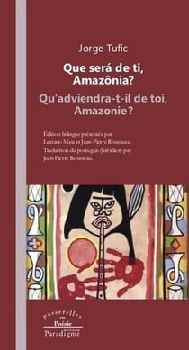 Que será de ti, Amazônia ? qu'adviendra-t-il de toi, Amazonie ?