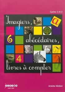 Imagiers, abecedaires, livres a compter - cycles 1 et 2