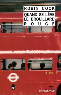 Quand Se Leve Le Brouillard Rouge.