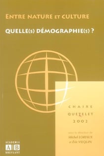 Entre nature et culture quelle(s) demographie(s)
