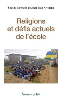 Religions et défis actuels de l'école