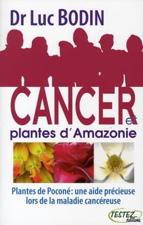 Cancer et plantes d'amazonie