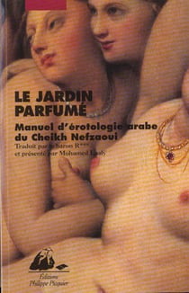Jardin parfume (le) - manuel d'erotologie arabe