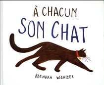 À chacun son chat