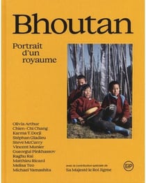 Le Bhoutan Portrait d'un royaume