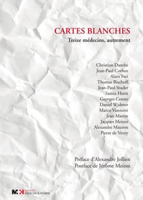 Cartes blanche - treize médecins, autrement
