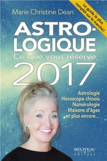 Astro-logique - ce que vous réserve 2017