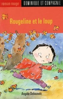 Rougeline et le loup