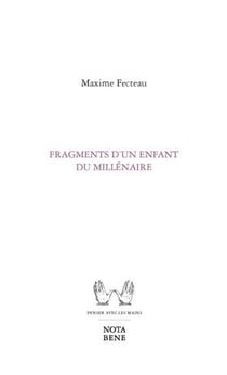 Fragments d'un enfant du millénaire