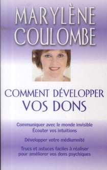 COMMENT DEVELOPPER VOS DONS