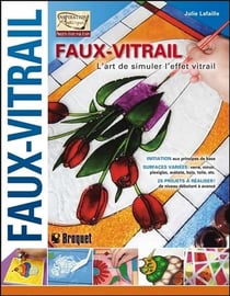 Faux vitrail - l'art de simuler l'effet vitrail