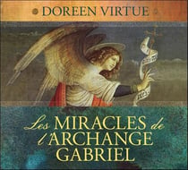 Les miracles de l'archange gabriel