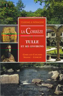 La correze tulle est ses environs