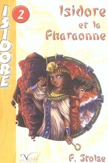 Isidore et la Pharaonne