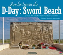 Sur les traces du d-day - sword beach