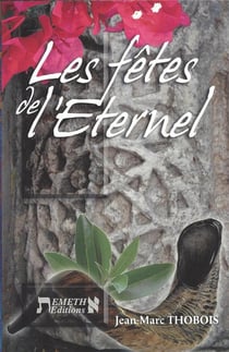 LES FETES DE L'ETERNEL