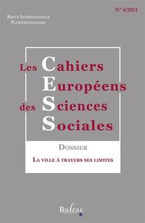 Les cahiers europeens des sciences sociales n.4 - la ville à travers ses limites
