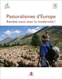 Pastoralismes d'europe - rendez-vous avec la modernité !