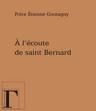 À l'écoute de saint bernard