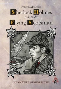 Sherlock Holmes à bord du Flying Scotsman