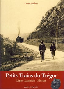 Petits trains du Trégor : ligne Lannion - Plestin