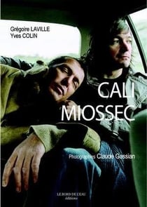 Cali-Miossec : Rencontre au Fil de l'Autre