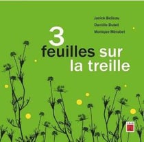 Trois feuilles sur la treille