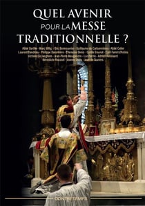 Quel avenir pour la messe traditionnelle?