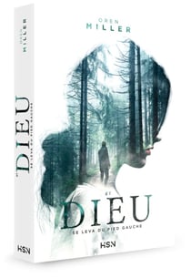 Et dieu se leva du pied gauche