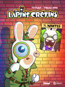 The Lapins Crétins Tome 11 : wanted