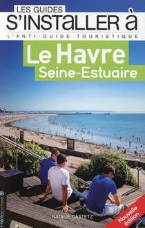 S'INSTALLER AU HAVRE