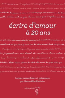Écrire d'amour à 20 ans
