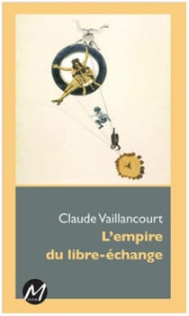 L'empire du libre-échange