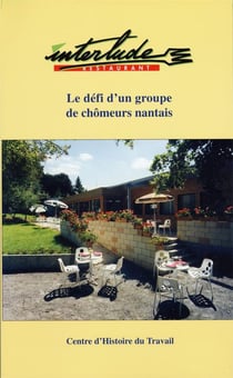 Interlude - le defi d'un groupe de chomeurs nantais