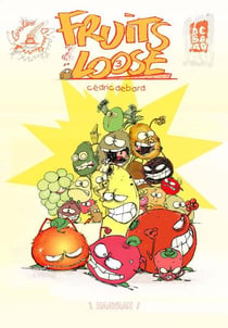 Fruits of the loose t.3