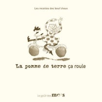 La pomme de terre, ça roule